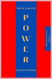 The 48 Laws of Power (New Summary and Analysis) (häftad)