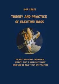 Theory and Practice of Electric Bass (häftad)