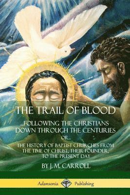 Trail of Blood (häftad)