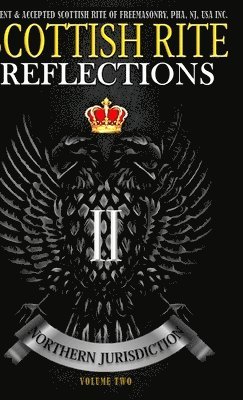 Scottish Rite Reflections - Volume 2 (Hardcover) (hftad)