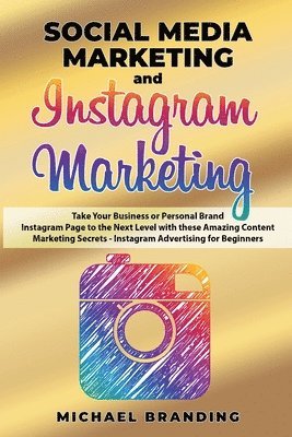 Social Media Marketing and Instagram Marketing (hftad)