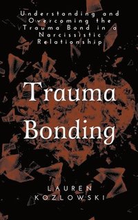 Trauma Bonding (hftad)