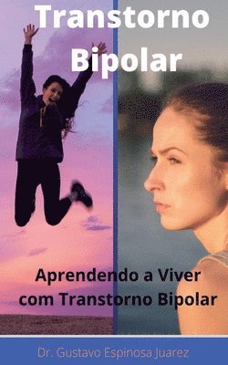 Transtorno Bipolar Transtorno bipolar Aprendendo a viver com transtorno bipolar (hftad)