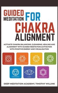Guided Meditation for Chakra Alignment (hftad)