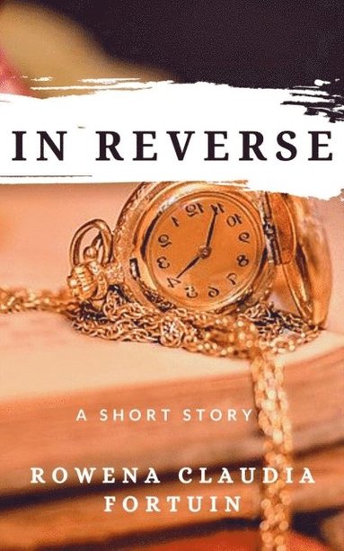 In Reverse (häftad)