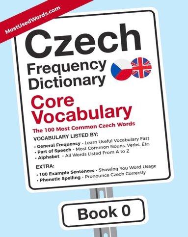 Czech Frequency Dictionary - Core Vocabulary - The 100 Most Common Czech Words - Book 0 (inbunden)