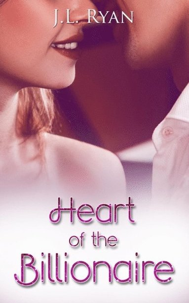 Heart Of The Billionaire (häftad)