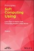 Principles of Soft Computing Using Python Programming