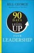 90 Days to Level Up Your Leadership