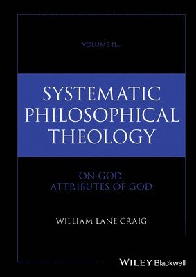 Systematic Philosophical Theology, Volume 2a (h�ftad)