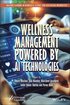 Wellness Management Powered by AI Technologies
