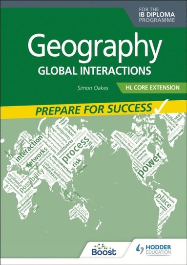 Geography for the IB Diploma HL Core Extension: Prepare for Success (häftad)