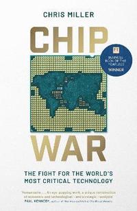 Chip War (inbunden)