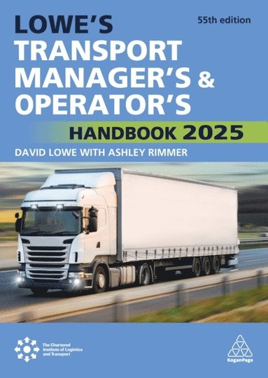 Lowe's Transport Manager's and Operator's Handbook 2025 (inbunden)