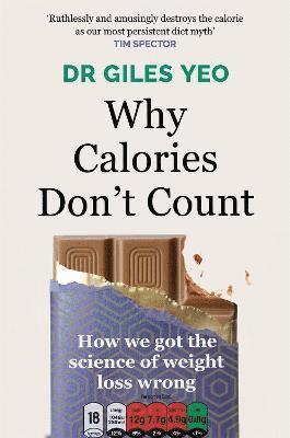 Why Calories Don't Count (hftad)