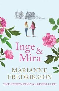 Inge & Mira (e-bok)
