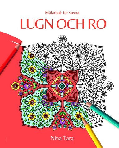 Lugn och ro : m�larbok f�r vuxna (h�ftad)
