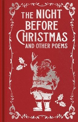 The Night Before Christmas and Other Poems: Gilded Pocket Edition (h�ftad)