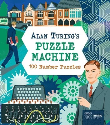 Alan Turing's Puzzle Machine: 100 Number Puzzles (häftad)