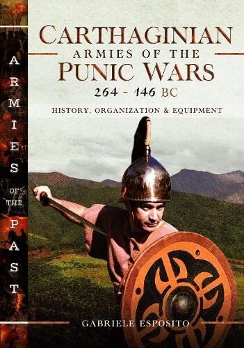 Carthaginian Armies of the Punic Wars, 264-146 BC (inbunden)