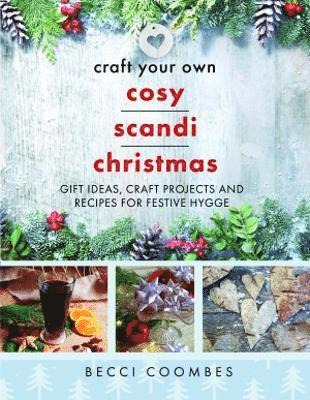 Craft Your Own Cosy Scandi Christmas (hftad)