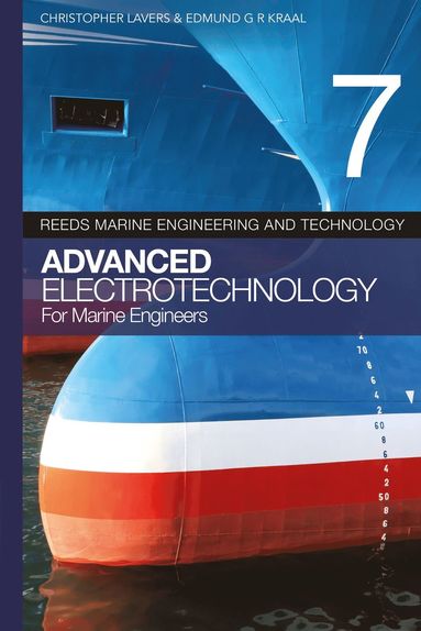 Reeds vol 7: Advanced Electrotechnology for Marine Engineers (inbunden)