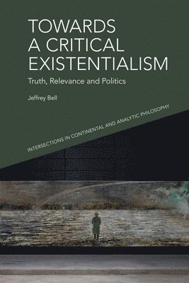 Towards a Critical Existentialism (häftad)