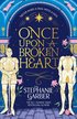 Once Upon a Broken Heart