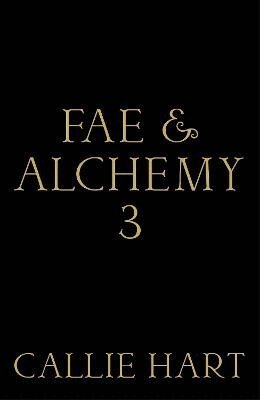 Fae & Alchemy 3 (inbunden)