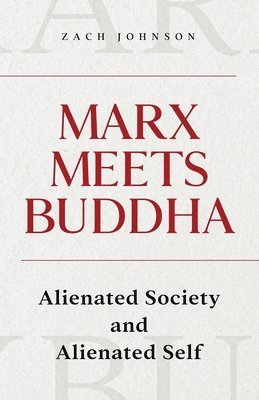 Marx Meets Buddha (häftad)