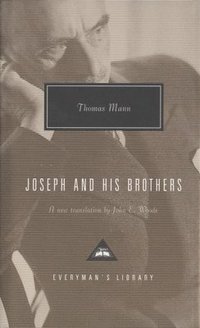Joseph and His Brothers: Translated and Introduced by John E. Woods (inbunden)
