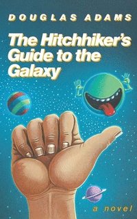Hitchhiker's Guide To The Galaxy 25Th Anniversary Edition (inbunden)