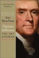 Thomas Jefferson: The Art of Power (inbunden)