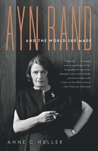 Ayn Rand and the World She Made (häftad)