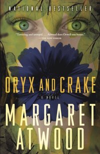 Oryx and Crake (e-bok)