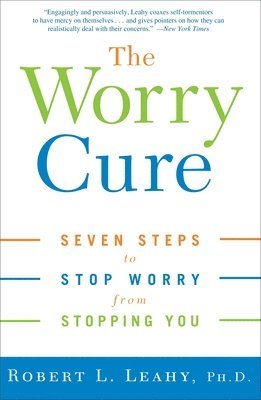 The Worry Cure (häftad)
