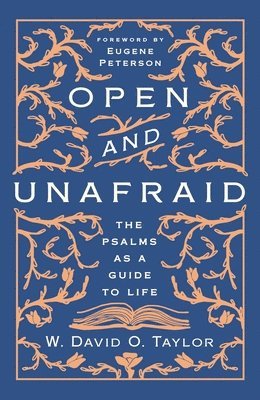 Open and Unafraid (inbunden)