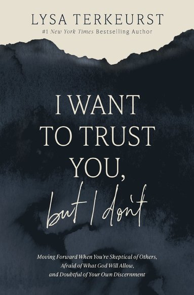 I Want to Trust You, but I Don't (inbunden)