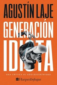 Generacin idiota (hftad)