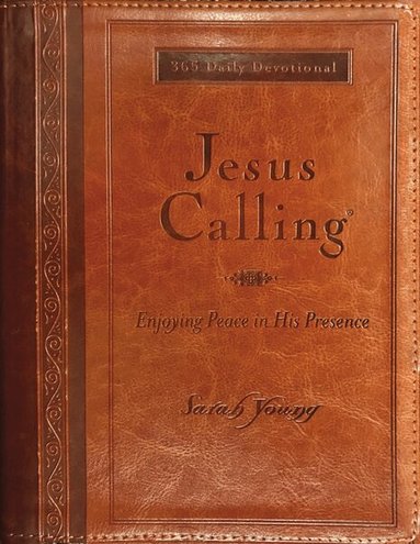 Jesus Calling, Large Text Brown Leathersoft, with Full Scriptures (inbunden)