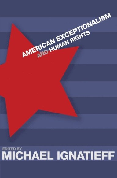 American Exceptionalism and Human Rights (häftad)