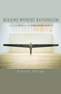 Reasons without Rationalism (e-bok)