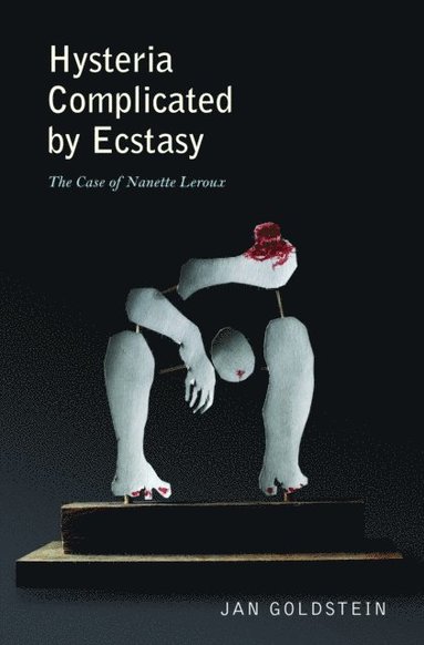 Hysteria Complicated by Ecstasy (e-bok)