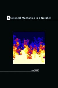 Statistical Mechanics in a Nutshell (e-bok)