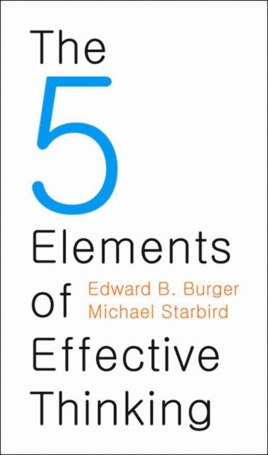 5 Elements of Effective Thinking (e-bok)