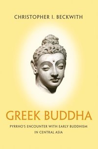 Greek Buddha (e-bok)