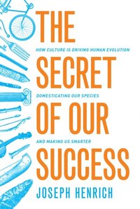 Secret of Our Success (e-bok)