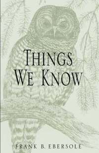 Things We Know (inbunden)