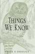 Things We Know