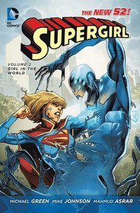 Supergirl Vol. 2: Girl in the World (The New 52) (hftad)